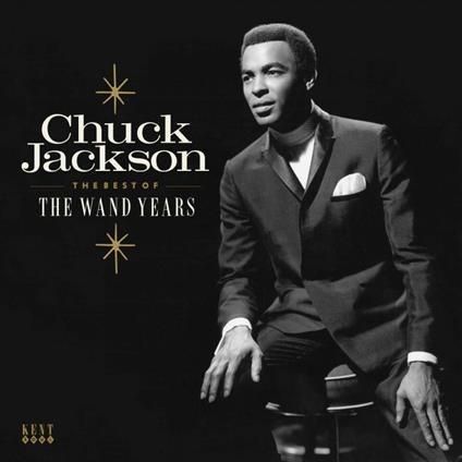 The Best Of The Wand Years - Vinile LP di Chuck Jackson