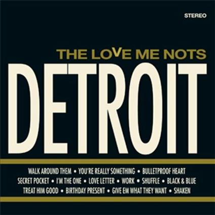 Detroit - CD Audio di Love Me Nots