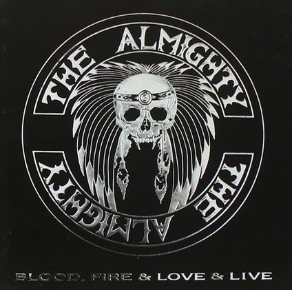 Blood, Fire & Love & Live - CD Audio di Almighty