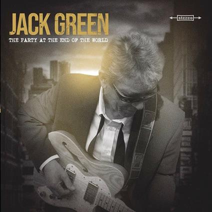 Party at the End of the World - CD Audio di Jack Green