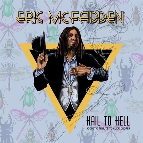 Hail to Hell (Acoustic Tribute to Alice Cooper) - CD Audio di Eric McFadden