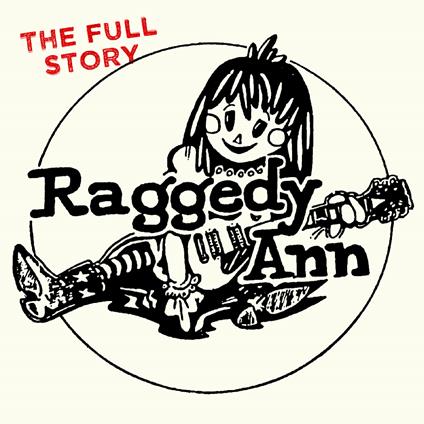 Full Story - CD Audio di Raggedy Ann