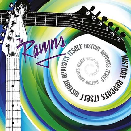 History Repeats Itself - CD Audio di Ravyns