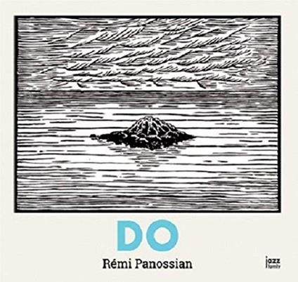 Do - CD Audio di Remi Panossian