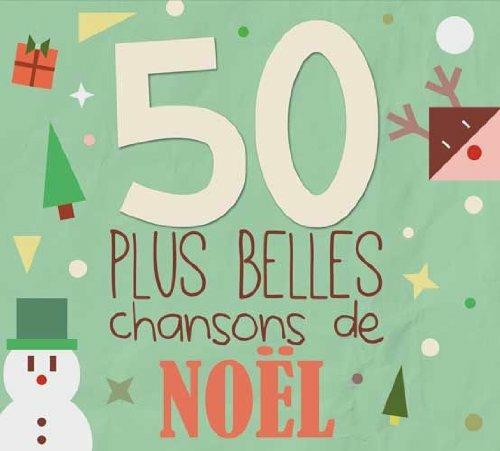 50 Plus belles chansons de Noel - CD Audio