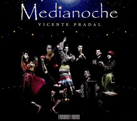 Medianoche - CD Audio di Vicente Pradal