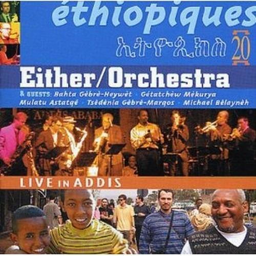 Ethopiques. Either/Orchestra - CD Audio