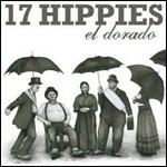 El Dorado - CD Audio di 17 Hippies