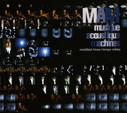 Meddled Times - CD Audio di MAM