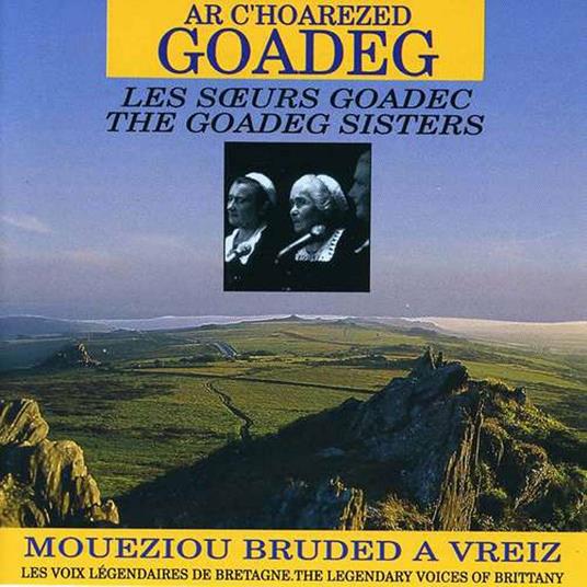 Goadeg Sisters - CD Audio di Goadeg Sisters