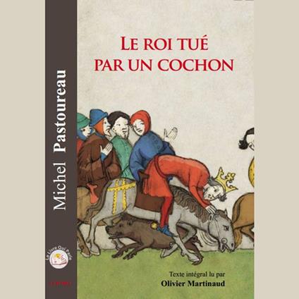 Le Roi tué par un cochon