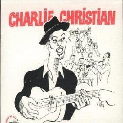 Charlie Christian - CD Audio di Charlie Christian