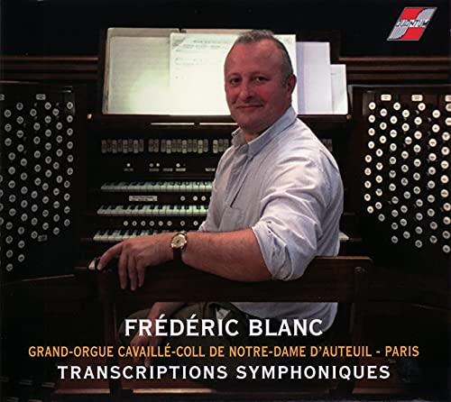 Frederic Blanc - Transcriptions Symphoniques - CD Audio