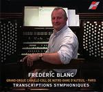 Frederic Blanc - Transcriptions Symphoniques