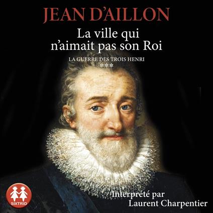 La ville qui n'aimait pas son roi