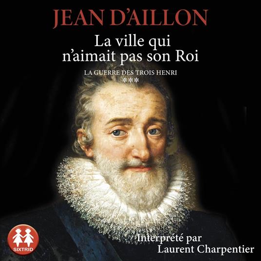 La ville qui n'aimait pas son roi