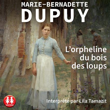 L'orpheline du bois des loups