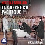 La Guerre du Pacifique - Tome 2 - 1943/1945