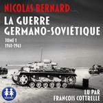 La Guerre germano-soviétique - Tome 1