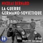 La Guerre germano-soviétique - Tome 2