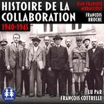 Histoire de la Collaboration - 1940-1945