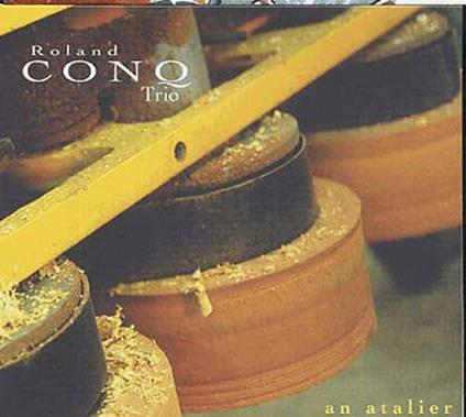 Roland Conq Trio - Vol 2 An Atalier - CD Audio
