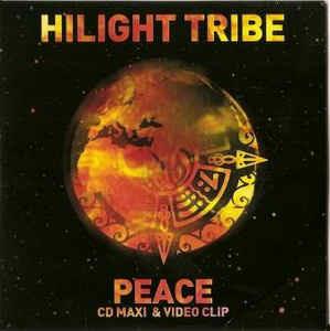 Peace - CD Audio di Hilight Tribe