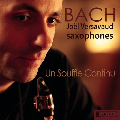 Un Souffle Continu - CD Audio di Johann Sebastian Bach