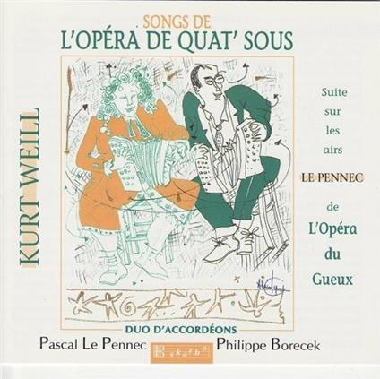 Songs From The Three Penny Opera - CD Audio di Kurt Weill