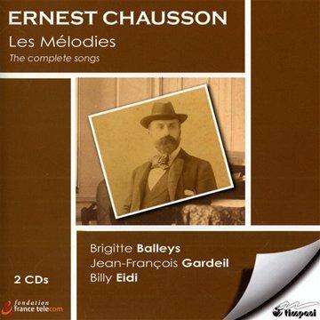 Melodie complete - CD Audio di Ernest Chausson,Brigitte Balleys