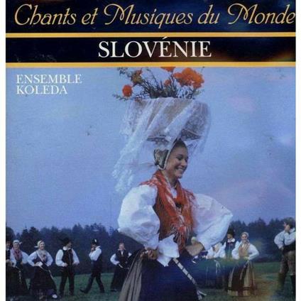 Chants and Musiques Du Monde. Slovenie - CD Audio