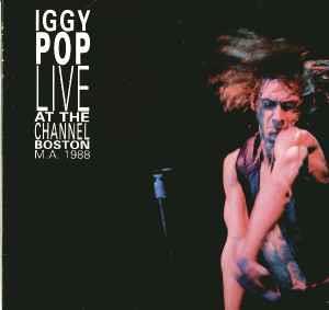 Live At The Channel, Boston M.A. 1988 - Vinile LP di Iggy Pop