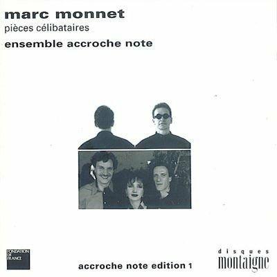 Pieces celibataires - CD Audio di Marc Monnet
