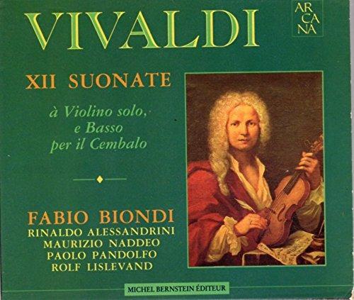 XII suonate Ó violino solo e basso per il cembalo - CD Audio di Antonio Vivaldi