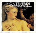 Monteverdi: Madrigalbuch 4 - CD Audio di Claudio Monteverdi,Rinaldo Alessandrini,Concerto Italiano