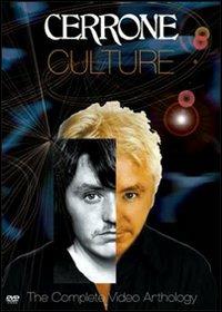Cerrone. Culture. The Complete Video Anthology (DVD) - DVD di Cerrone