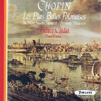 Le Più Belle Polacche - CD Audio di Frederic Chopin