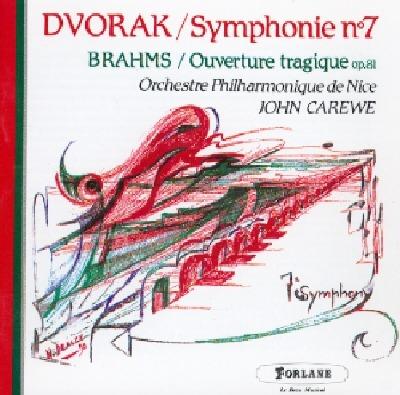 Sinfonia n.7 - Ouverture Tragica - CD Audio di Johannes Brahms,Antonin Dvorak