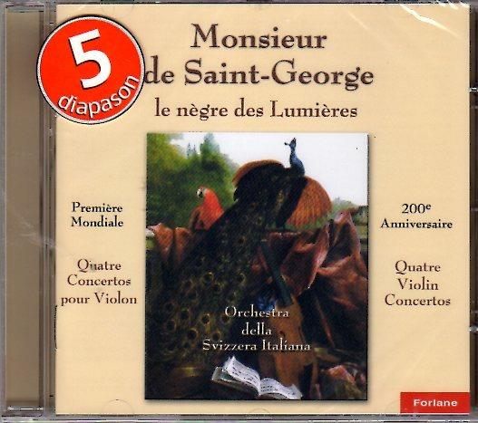 Monsieur De Saint Georges: Le Negre Des Lumieres - CD Audio