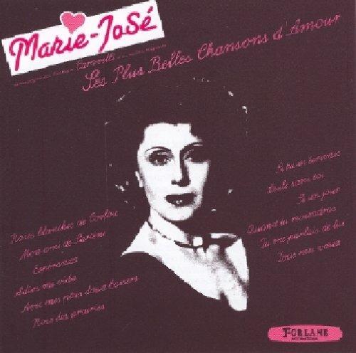Jose Ses Plus Belles Chansons D'Amour - CD Audio di Marie