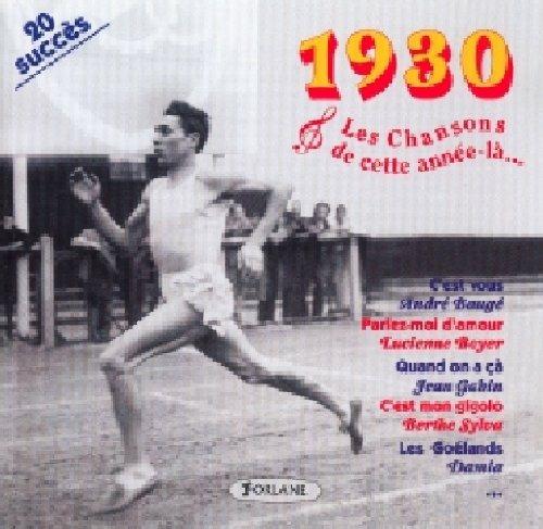 1930 Les Chansons De Cette Année là - CD Audio