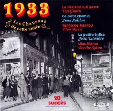 1933 Les Chansons De Cette Année là - CD Audio