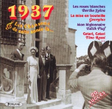 1937 Les Chansons De Cette Année là - CD Audio