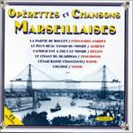 Operettes Et Chansons Marseillaises