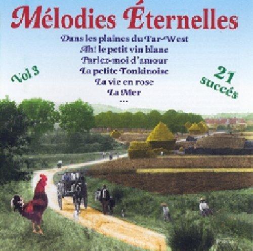 Melodies Eternelles vol.3 - CD Audio