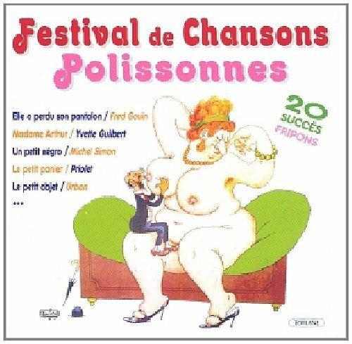 Festival De Chansons Polissonnes - CD Audio