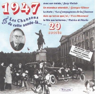 1947 Les Chansons De Cette Annee là - CD Audio