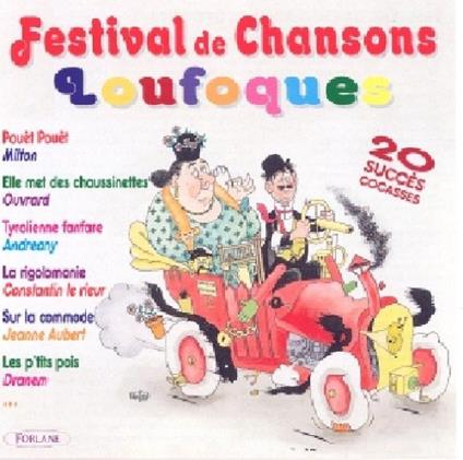 Loufoques - Festival De Chansons - CD Audio