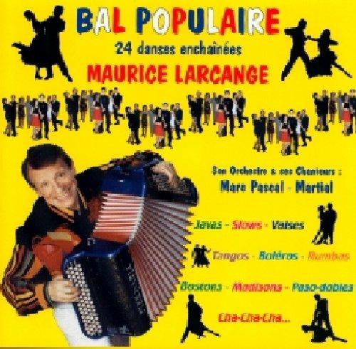 Bal Populaire - CD Audio di Maurice Larcange