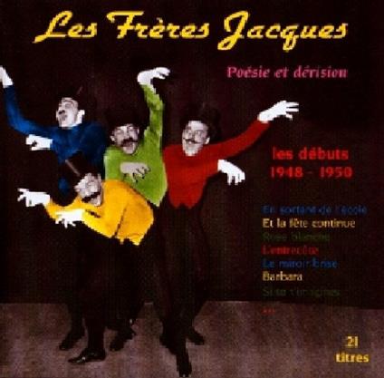 Poesie Et Derision - Debuts - CD Audio di Frères Jacques